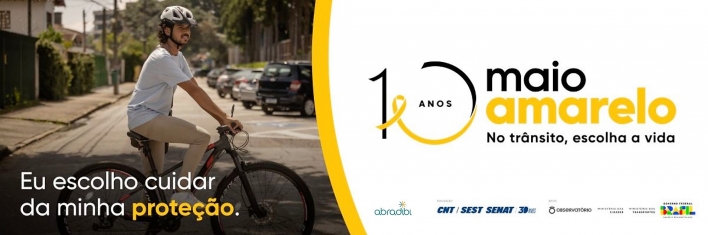 Maio Amarelo 2023: NO TRÂNSITO, ESCOLHA A VIDA